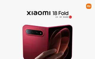 Xiaomi 18 Fold smartfoni Xitoyda sotuvlar bo‘yicha muvaffaqiyat qozondi