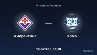 Fiorentina va Komo o‘rtasidagi bahs tarkiblar va jonli translyatsiya