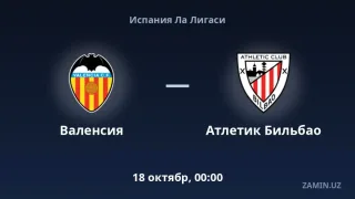 Valensiya va Atletik Bilbao jamoalari o‘rtasidagi bahs tafsilotlari