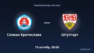 Slovan Bratislava va Shtutgart uchrashuvi tarkiblari hamda jonli translyatsiyasi