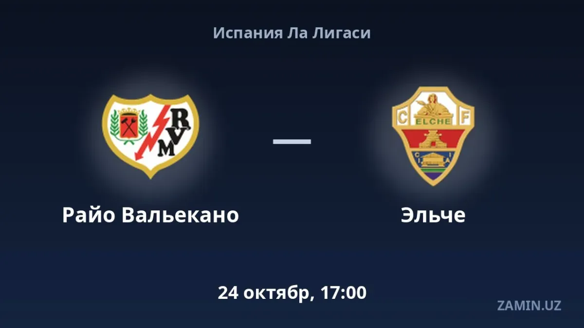 Rayo Valekano va Elche bahsi tarkiblar hamda jonli translyatsiya